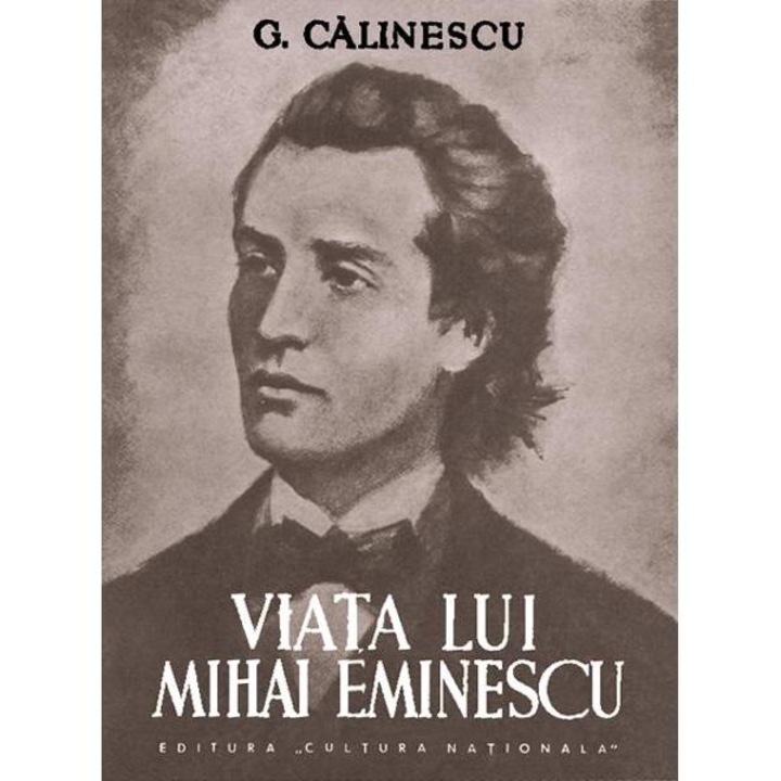 Viata lui Mihai Eminescu - G. Calinescu