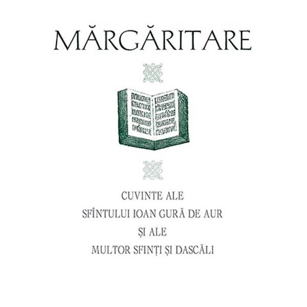 Margaritare - Sf.Ioan Gura de Aur