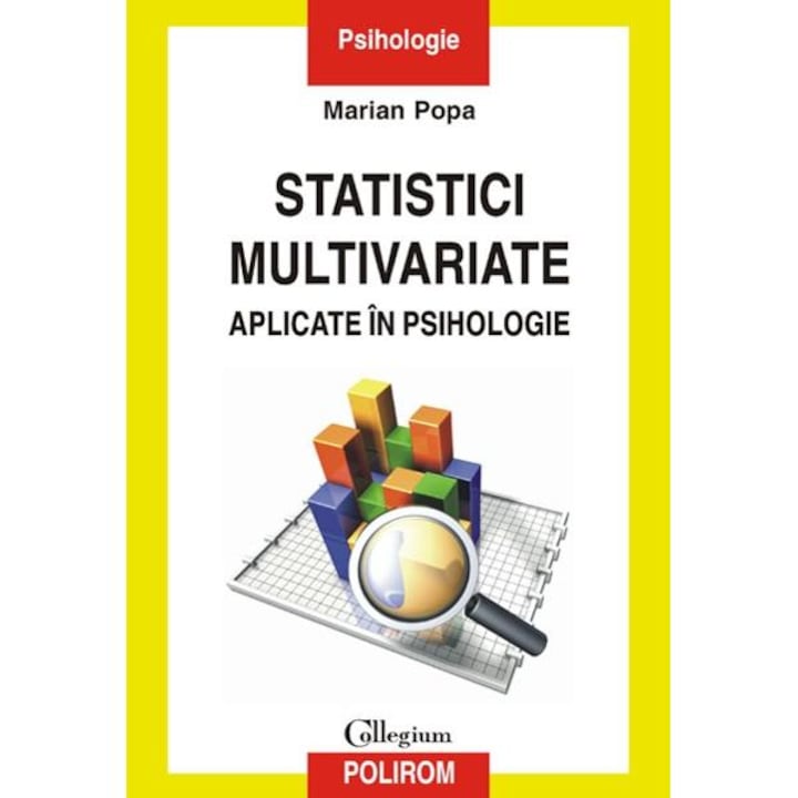 Statistici multivariate aplicate in psihologie - Marian Popa