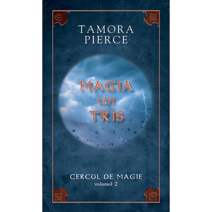Magia lui Tris - Vol.2 - Tamora Pierce