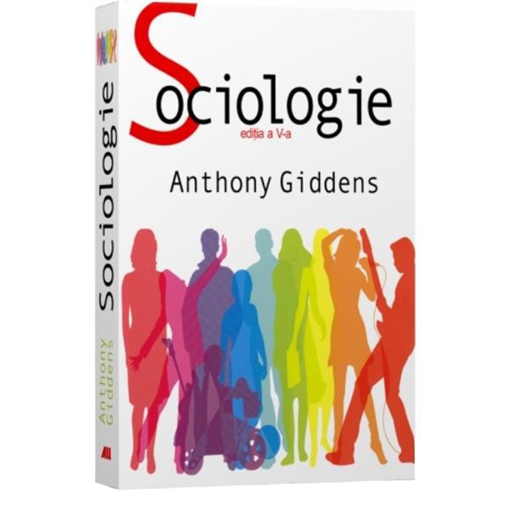 Sociologie Ed. 2 - Anthony Giddens