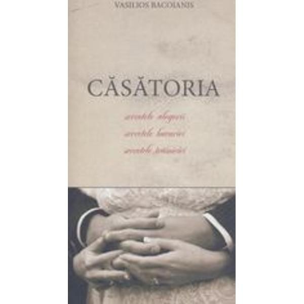 Casatoria, secretele alegerii - V. Bacoianis