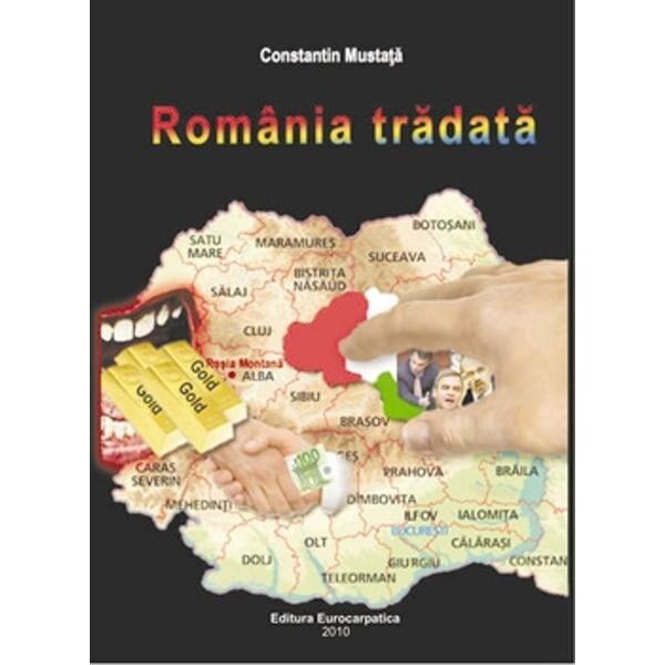 Romania tradata - Constantin Mustata