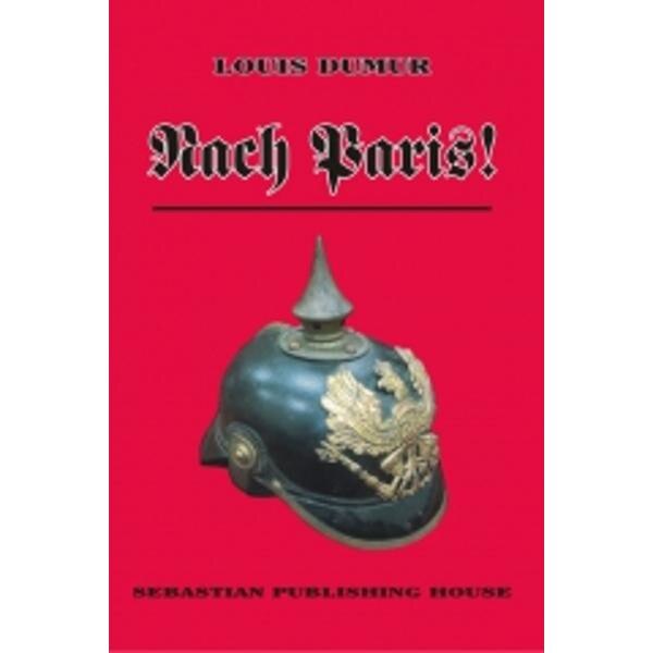 Nach paris! - Louis Dumur