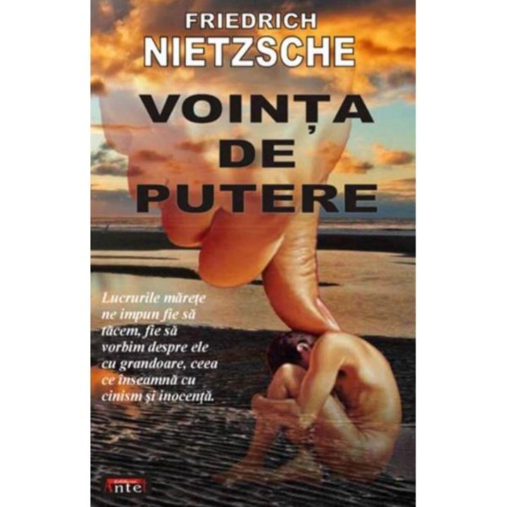 Vointa De Putere - Friedrich Nietzsche