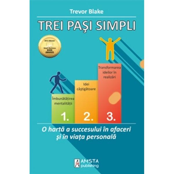 Trei pasi simpli - Trevor Blake