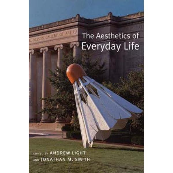 Aesthetics of Everyday Life