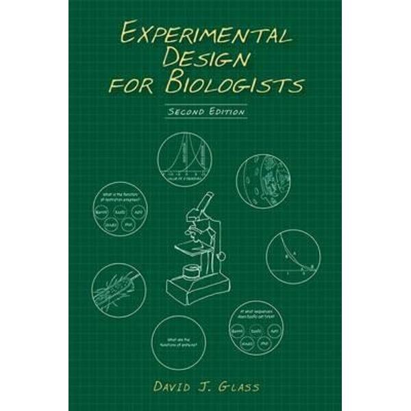 Experimental Design for Biologists, Second Edition
