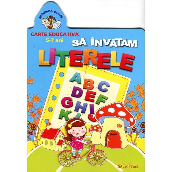 Sa invatam literele 5-7 ani