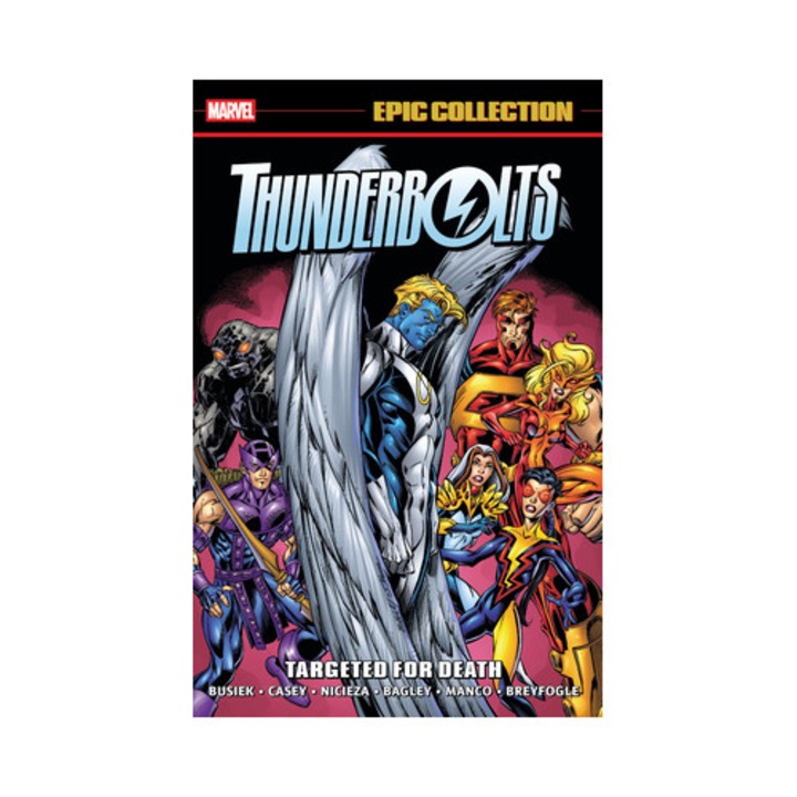 Thunderbolts Epic Collection: Targeted For Death - Kurt Busiek