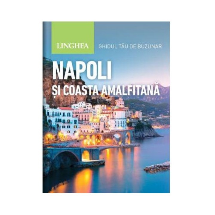 Napoli si Coasta Amalfitana