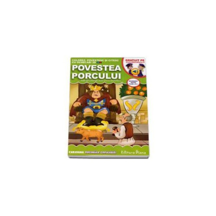 Povestea porcului. Colorez, povestesc si citesc cu ochelari 3D
