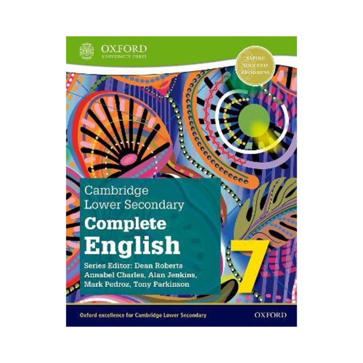Cambridge Lower Secondary Complete English 7, OXFORD UNIVERSITY PRESS, Caietul elevului. Editia a doua