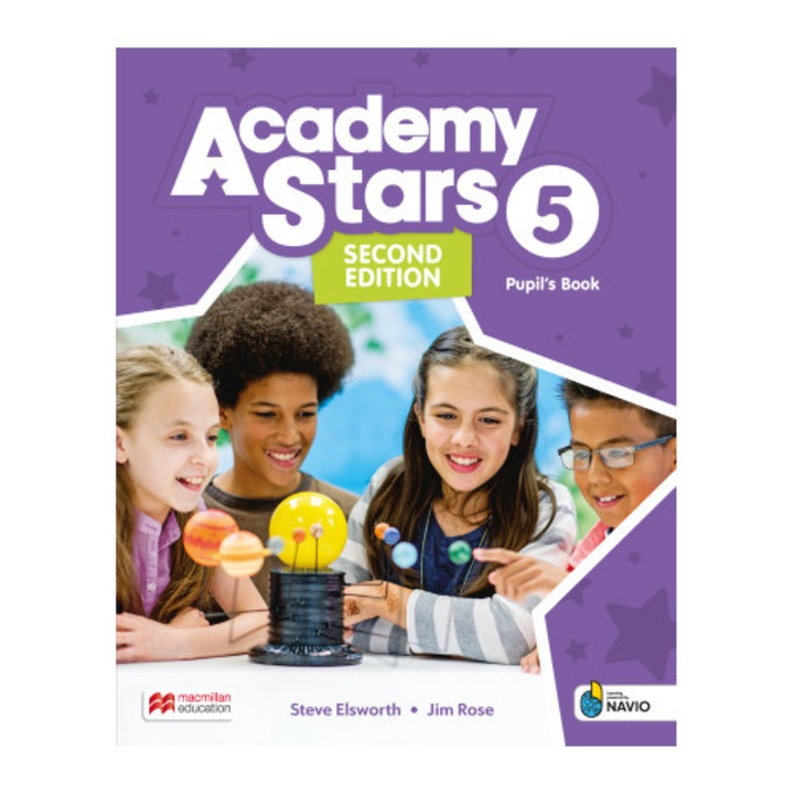 Academy Stars, MACMILLAN, Curs de limba straina, 6-13 ani, carte elev, editia a 2-a, cu aplicatie digitala