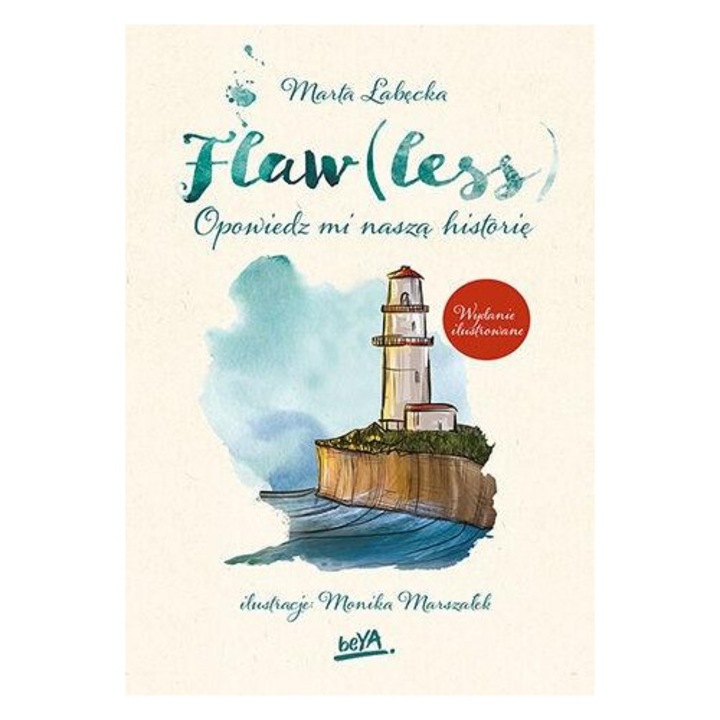Flaw(less). Opowiedz mi nasza historie, BeYA