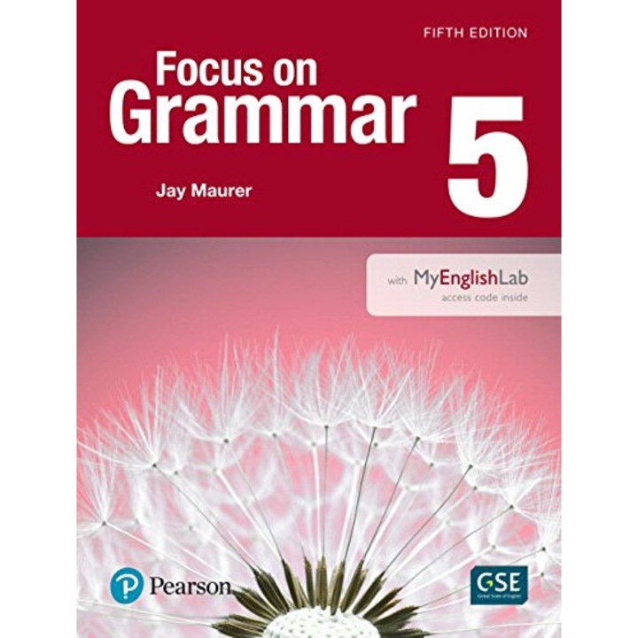 Manual de gramatica Pearson Focus on Grammar Level 5, comprehensiv, cu exercitii practice