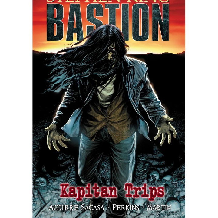 Bastion. Tom 1. Kapitan Trips, Albatros, Stephen King/Roberto Aguirre-Sacasa/Mike Perkins