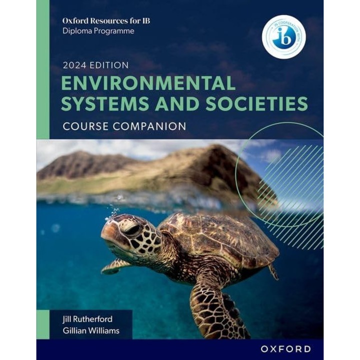 Oxford Resources for IB DP Environmental Systems and Societies. Course Book