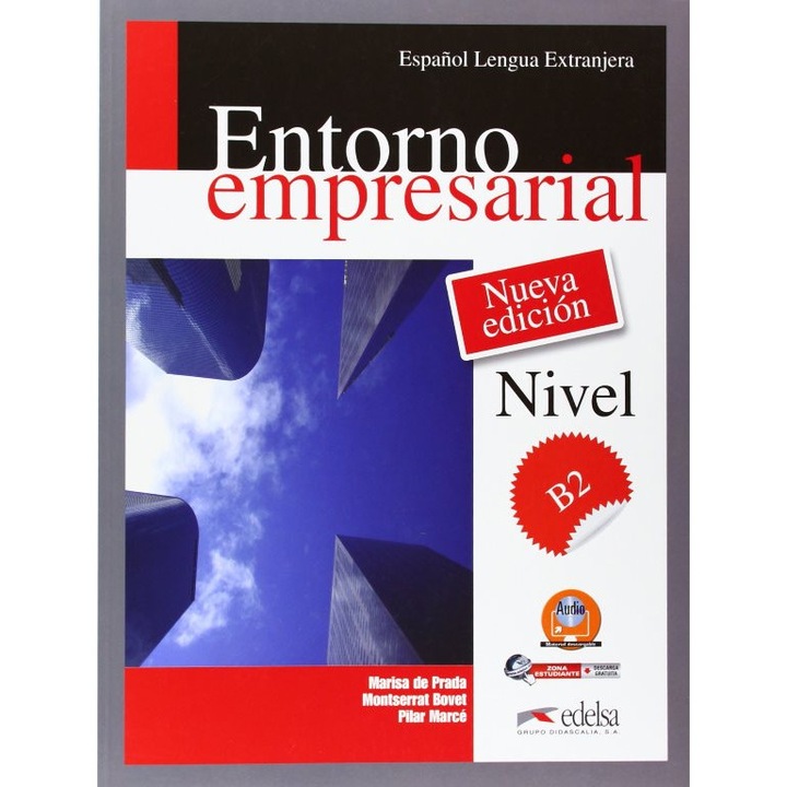 Entorno Empresarial, Edelsa, noua editie, B2, vocabular de afaceri, 8 unitati tematice