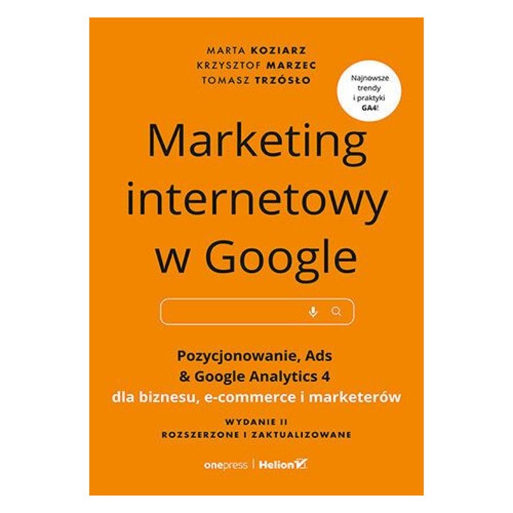 MARKETING INTERNETOWY W GOOGLE, OnePress, Krzysztof Marzec/Tomasz Trzósło/Marta Koziarz, 2025