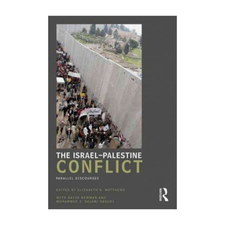 Conflictul Israel-Palestina: Discursuri Paralele, Taylor & Francis, Istorie