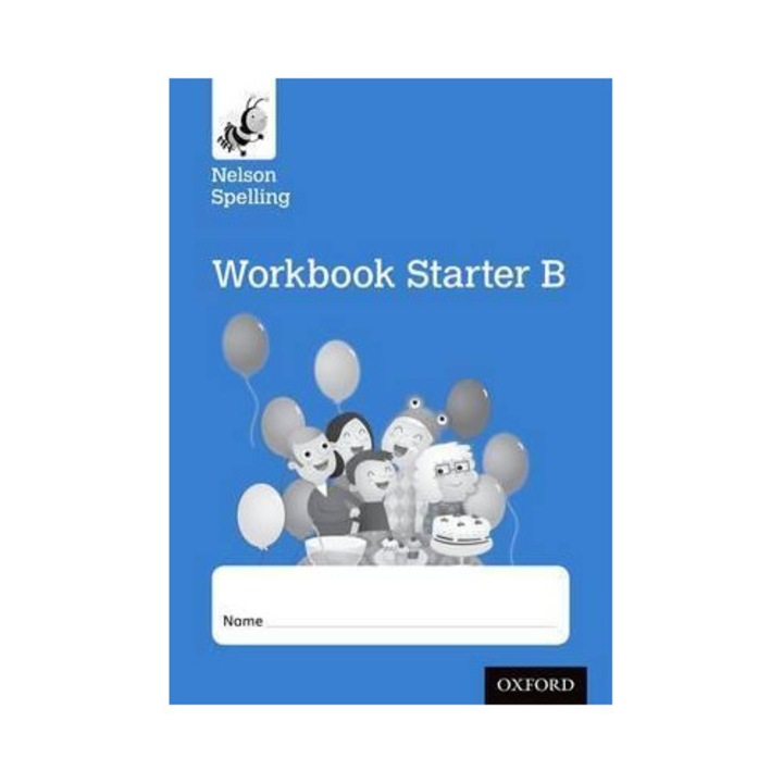 Workbook Starter B, Oxford University Press, Nelson Spelling