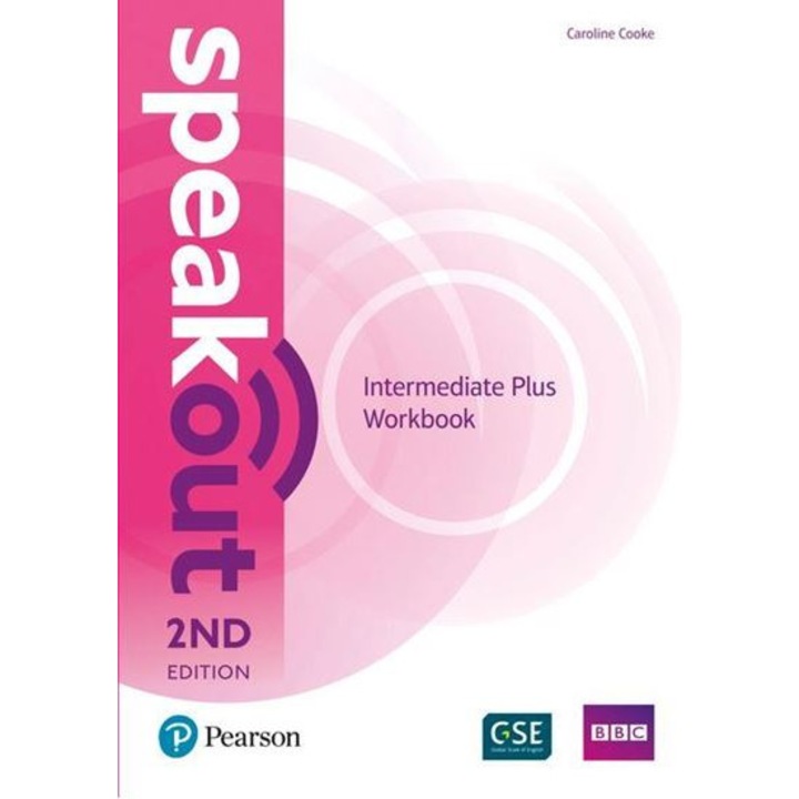 Curs de limba engleza, PEARSON, Speakout 2nd Edition, Intermediate Plus, Workbook fara cheie