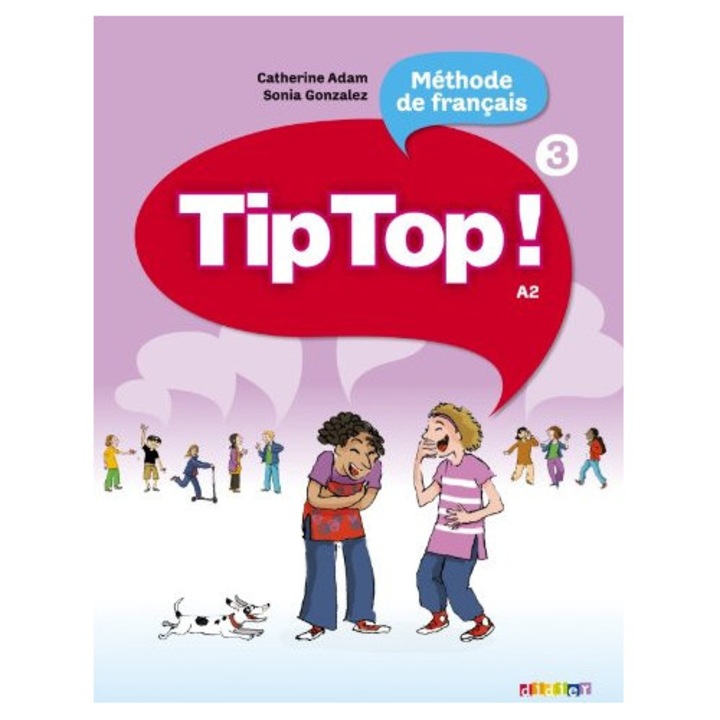Tip-Top! 3, Méthode de Français + CD audio - Didier