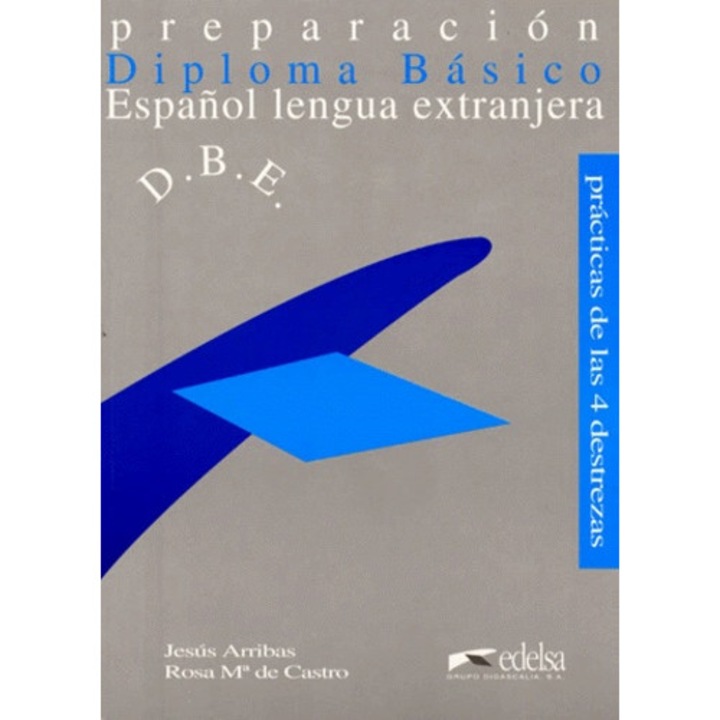 Preparación para el Diploma Básico de Español Lengua Extranjera, SGEL, IT si informatica