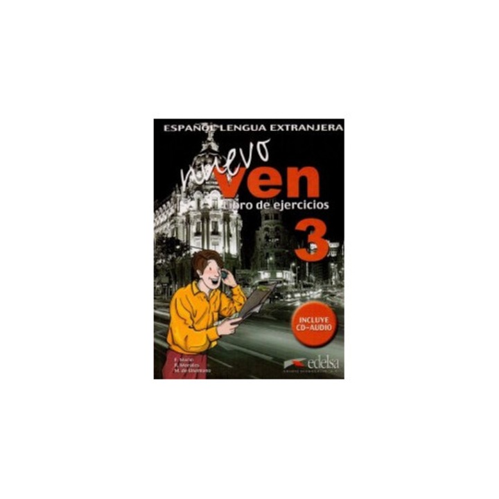 VEN NUEVO 3 Cursuri limbi straine, Edelsa, set cu CD