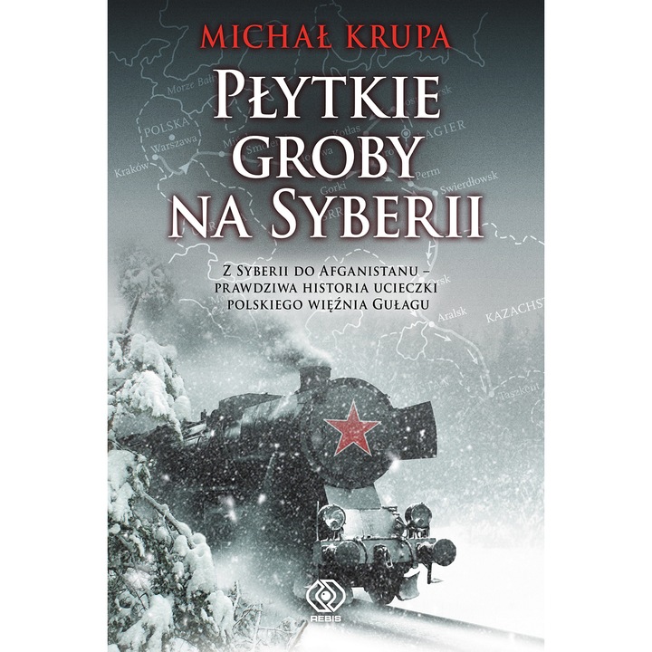 Plytkie groby na Syberii, Rebis, Michal Krupa, 2023