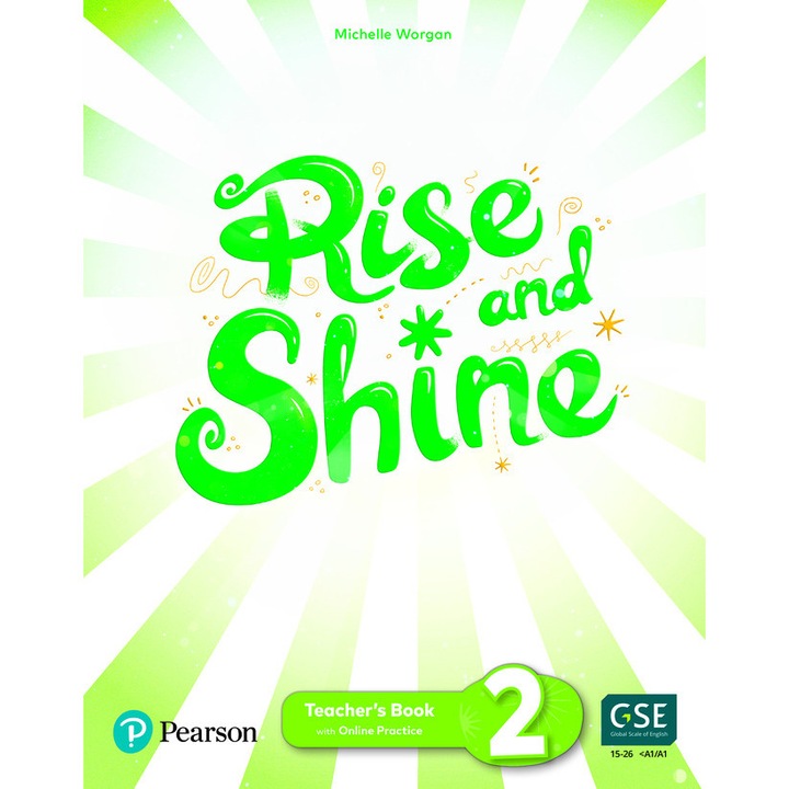 Cursuri limbi straine, PEARSON, RISE AND SHINE 2, carte pentru profesori, portal pentru profesori