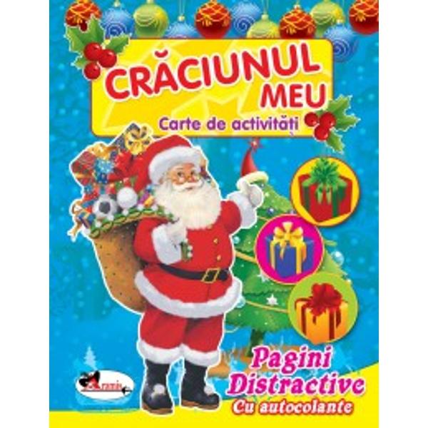Craciunul meu - Carte de activitati - Pagini distractive cu autocolante