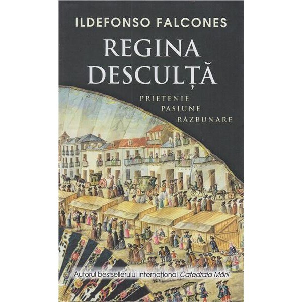 Regina desculta - Ildefonso Falcones