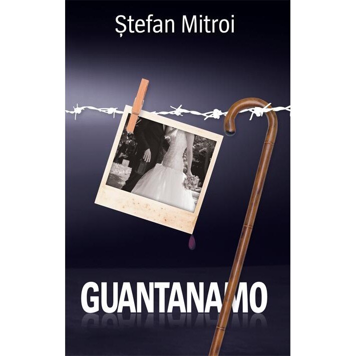 Guantanamo - Stefan Mitroi