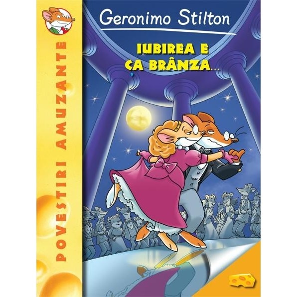 Iubirea e ca branza - Geronimo Stilton