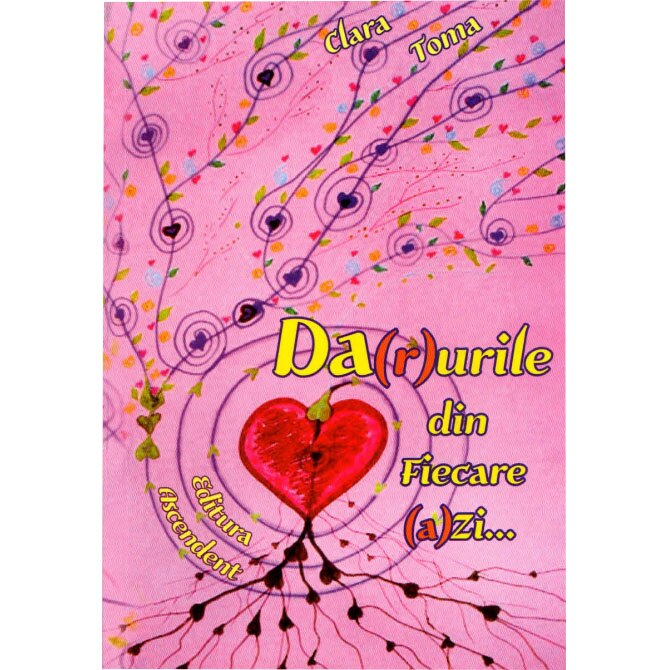 Set Darurile Din Fiecare Zi + Joc: Invata Sa Traiesti La Modul Afirmativ- Clara Toma