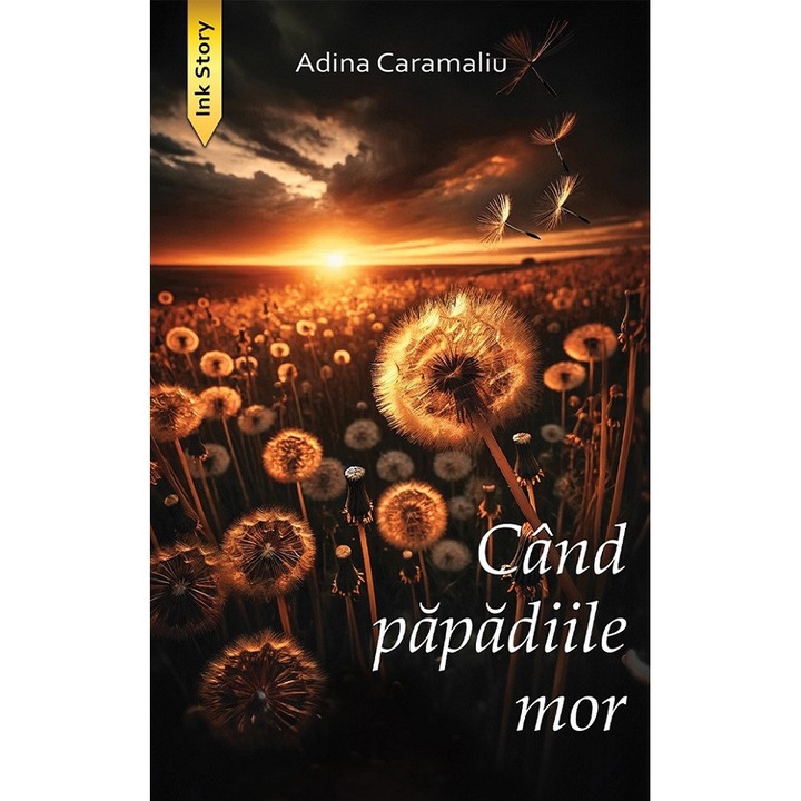 Cand Papadiile Mor - Adina Caramaliu
