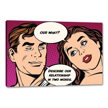 Tablou, Canvas Pop Art Dialog In Cuplu, 50 cm x70 cm Tablou, Canvas Pop Art Dialog In Cuplu, 50 cm x70 cm