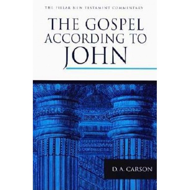 The Gospel According to John, D. A. Carson