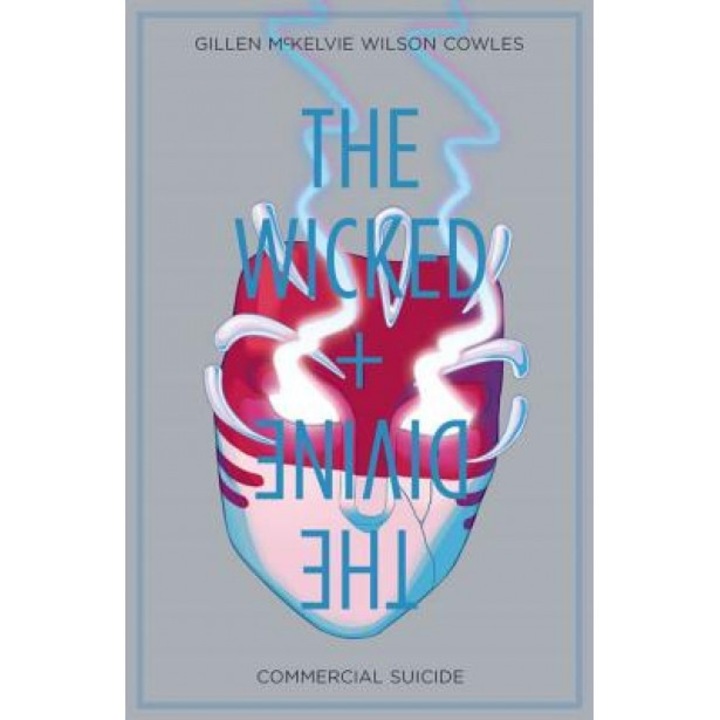 The Wicked + the Divine, Volume 3: Commercial Suicide, Kieron Gillen (Author)