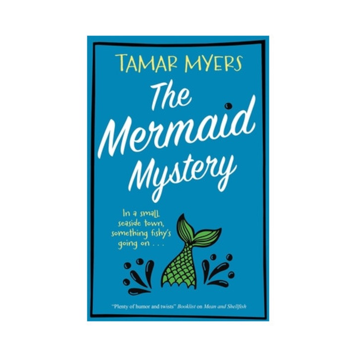 The Mermaid Mystery - Tamar Myers