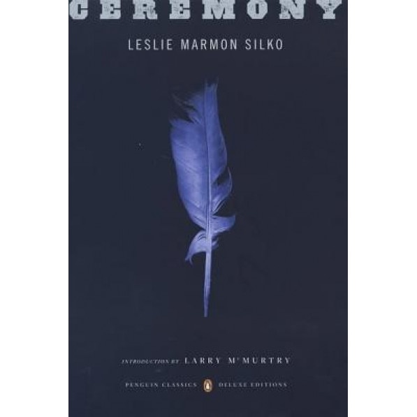 Ceremony, Leslie Marmon Silko (Author)