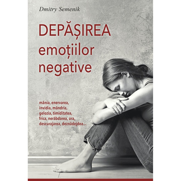 Depasirea emotiilor negative, Dmitry Semenik