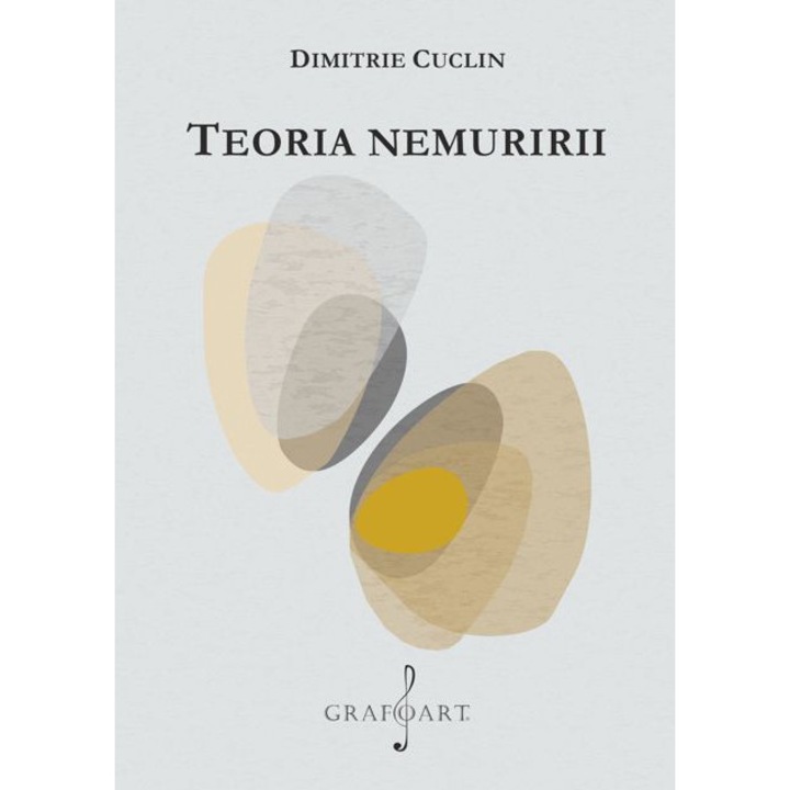 Teoria Nemuririi - Dimitrie Cuclin
