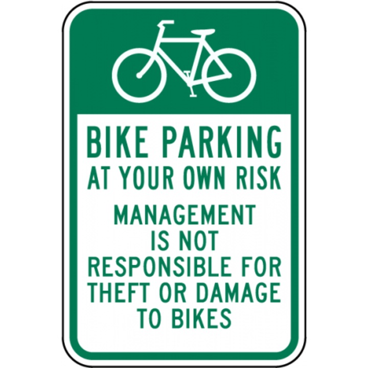 Indicator Bike Parking at Your Own Risk Sign, Sticker autocolant, Cri-Flo, Dimensiune A3 42x30 cm