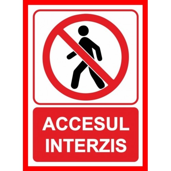 Indicator Cu accesul interzis, Sticker autocolant, Cri-Flo, Dimensiune A5 21x15 cm