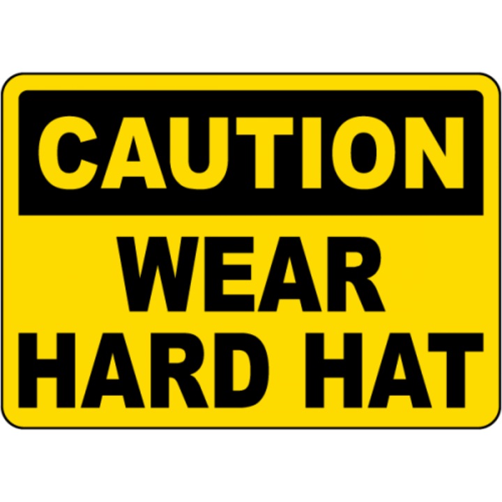 Indicator Caution Wear Hard Hat Sign, Sticker autocolant, Cri-Flo, Dimensiune A5 21x15 cm