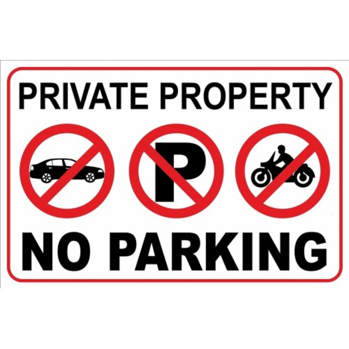 Indicator Private property no parking, Sticker autocolant, Cri-Flo, Dimensiune A4 21x30 cm