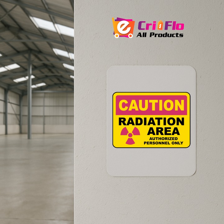 Indicator Radiation Area Authorized Only Sign, Sticker autocolant, Cri-Flo, Dimensiune A5 21x15 cm